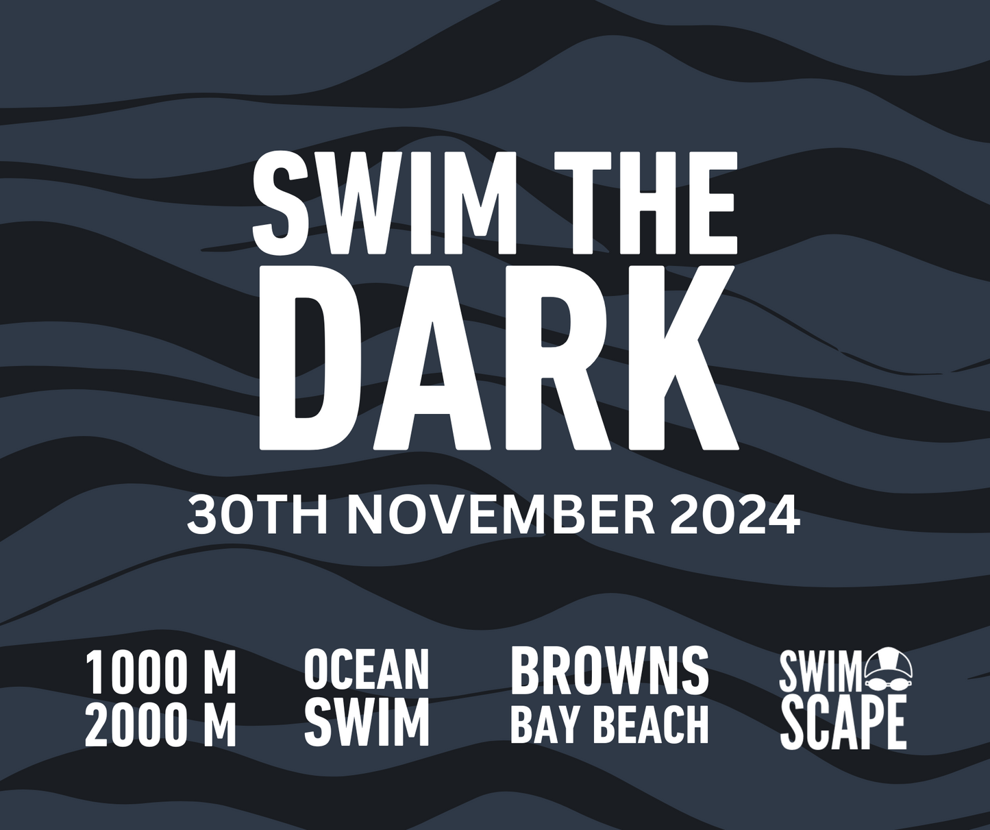 SWIM the DARK - 30th November 2024 - Limited Slots Available.